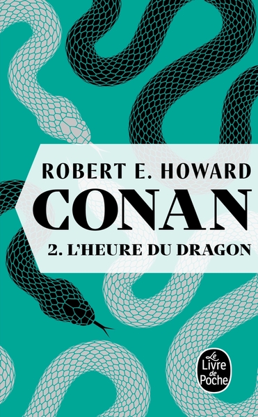 L'heure du dragon (Conan, Tome 2) (9782253820123-front-cover)