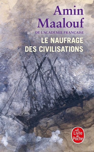 Le naufrage des civilisations (9782253820482-front-cover)