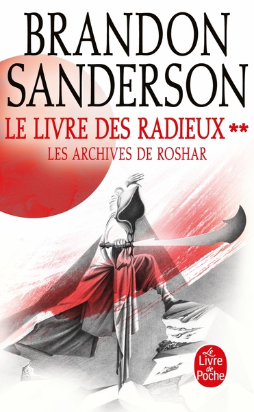 Le Livre des Radieux, Volume 2 (Les Archives de Roshar, Tome 2) (9782253820192-front-cover)