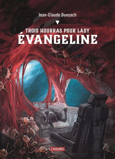TROIS HOURRAS POUR LADY ÉVANGELINE (9791036000096-front-cover)
