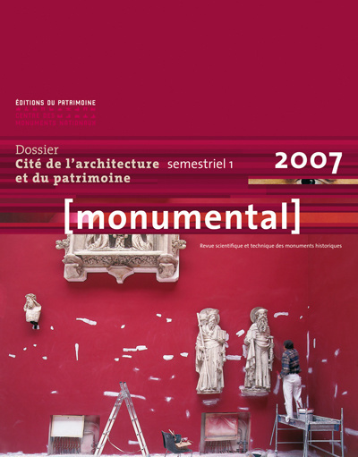 Monumental 2007 1er semestre. Thématique "Cité de l'architecture" (9782858229437-front-cover)