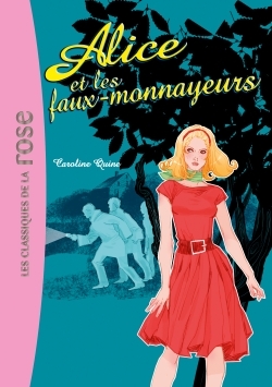 Alice 02 - Alice et les faux monnayeurs (9782012011458-front-cover)