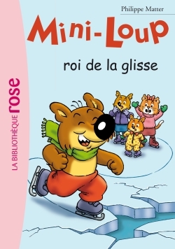 Mini-Loup 14 - Mini-Loup, roi de la glisse (9782012012790-front-cover)