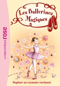 Les Ballerines Magiques 01 - Daphné au royaume enchanté (9782012017351-front-cover)