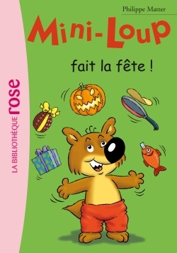 Mini-Loup 11 - Mini-Loup fait la fête ! (9782012010956-front-cover)
