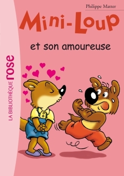 Mini-Loup 15 - Mini-Loup et son amoureuse (9782012013872-front-cover)