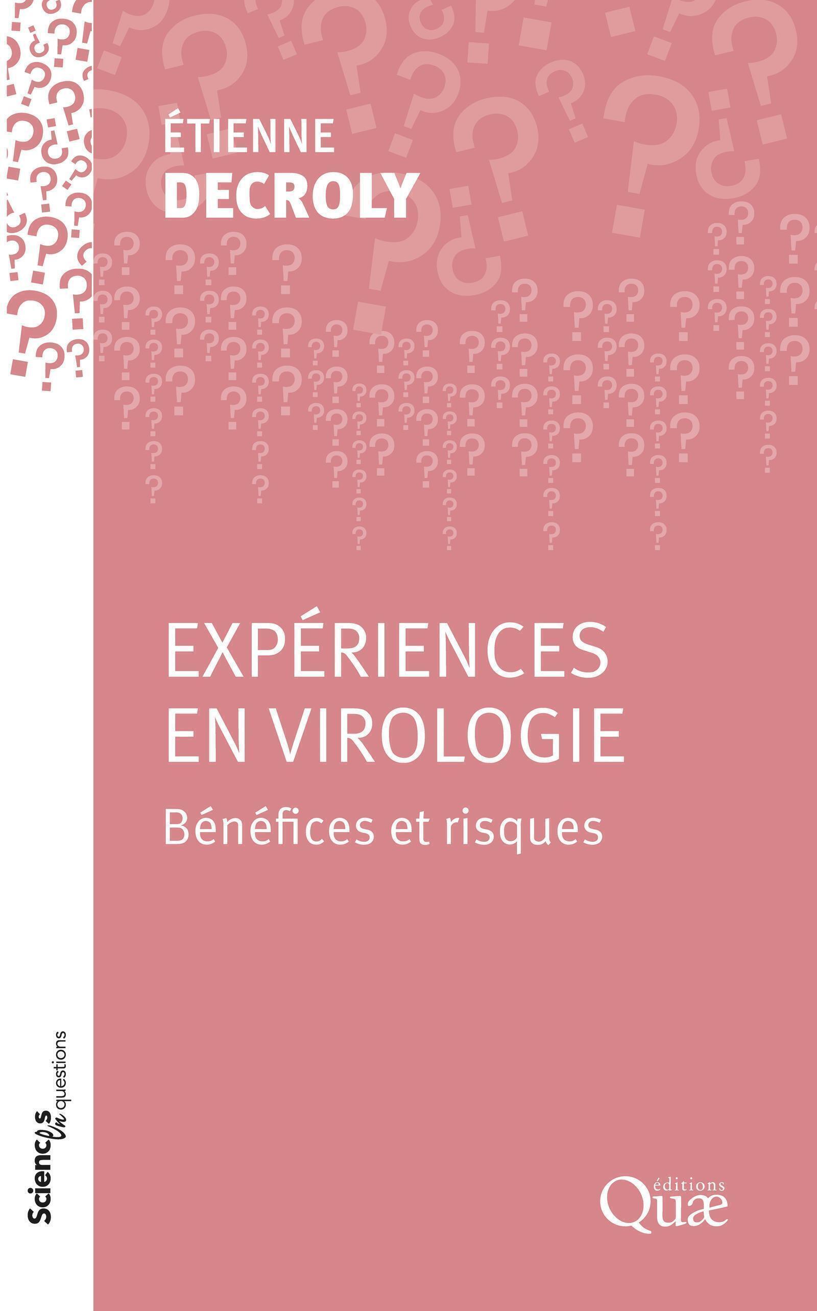 Expériences en virologie, Bénéfices et risques (9782759240531-front-cover)