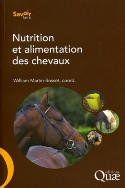 Nutrition et alimentation des chevaux (9782759216680-front-cover)