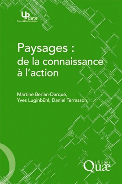 Paysages : de la connaissance à l'action (9782759200597-front-cover)