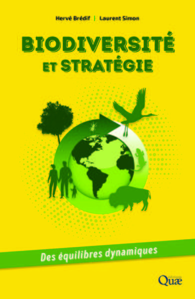 Biodiversité et stratégies, Des équilibres dynamiques (9782759233168-front-cover)