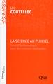 La science au pluriel, Essai d'épistémologie pour des sciences impliquées (9782759223985-front-cover)