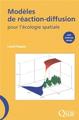 Modèles de réaction-diffusion pour l'écologie spatiale, Avec exercices dirigés. (9782759220298-front-cover)