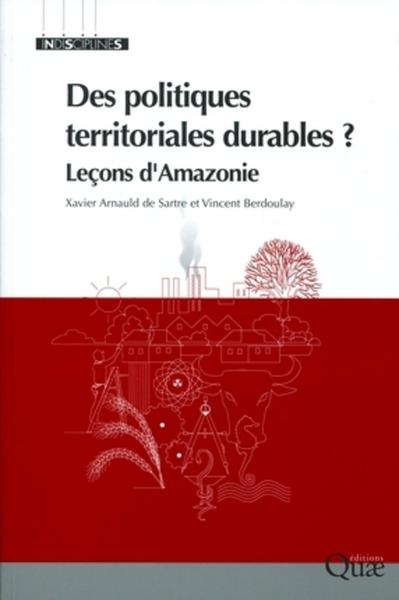 Des politiques territoriales durables ?, Leçons d'Amazonie. (9782759216413-front-cover)