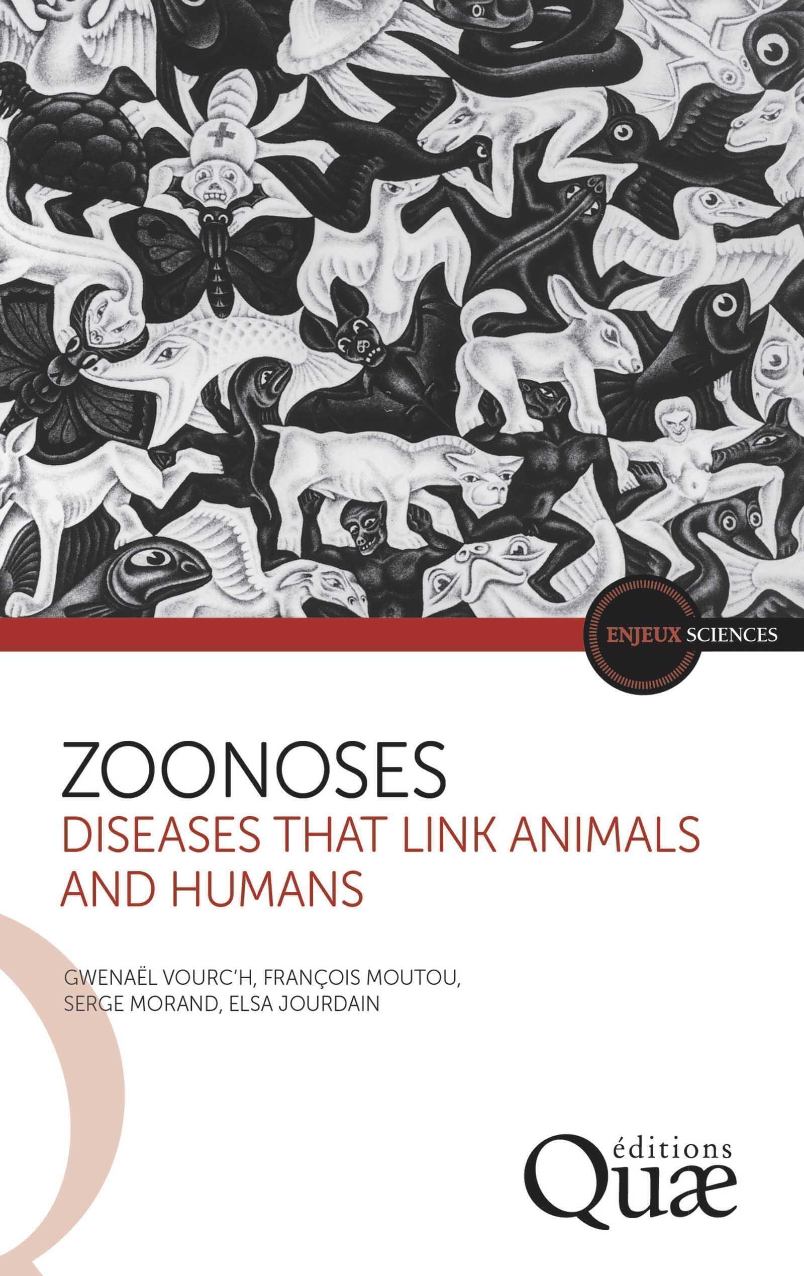 Zoonoses, The ties that bind humans to animals (9782759236534-front-cover)