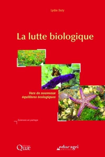 Lutte biologique, Vers de nouveaux équilibres écologiques (9782759206124-front-cover)