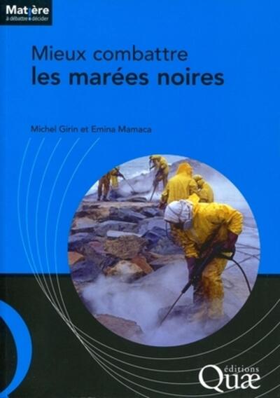 Mieux combattre les marées noires (9782759210411-front-cover)