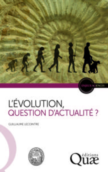 L'Évolution, question d'actualité ? (9782759222513-front-cover)