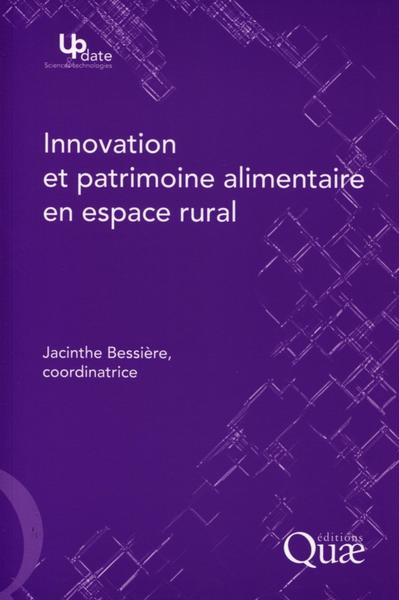 Innovation et patrimoine alimentaire en espace rural (9782759218738-front-cover)