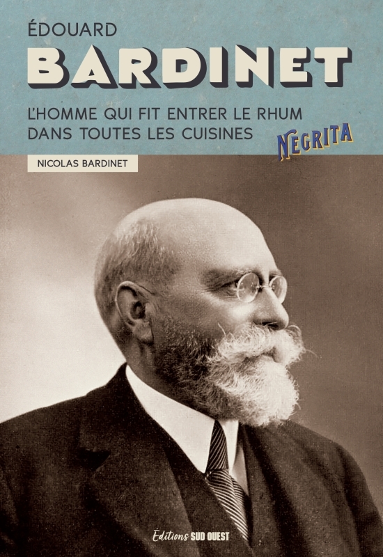 Édouard Bardinet. Le goût d'entreprendre, Le goût d'entreprendre (9782817710297-front-cover)