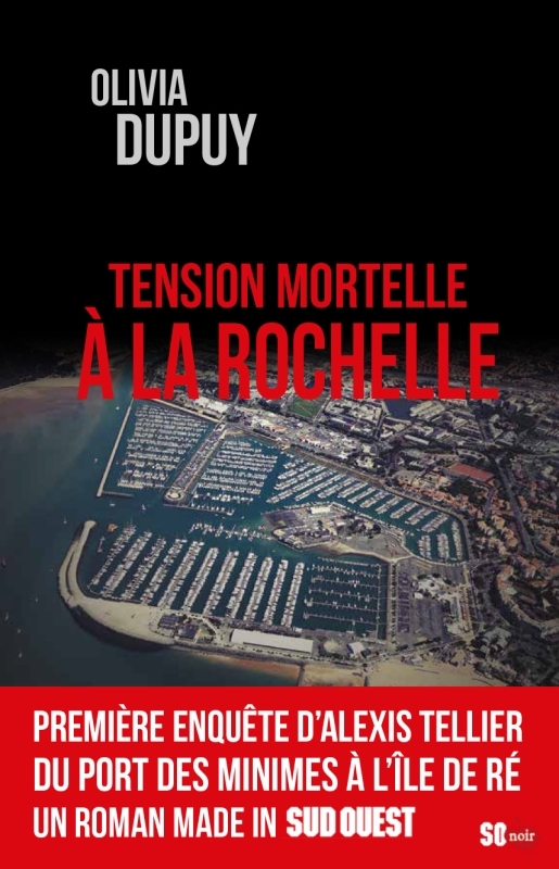 TENSION MORTELLE À LA ROCHELLE (9782817707501-front-cover)