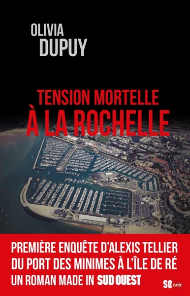 TENSION MORTELLE À LA ROCHELLE (9782817707501-front-cover)