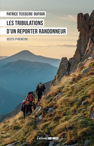Les tribulations d'un reporter randonneur (9782817708751-front-cover)