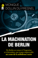 La machination de Berlin (9782817713045-front-cover)