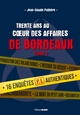 Trente ans au coeur des affaires de Bordeaux, tome 2 (9782817708607-front-cover)