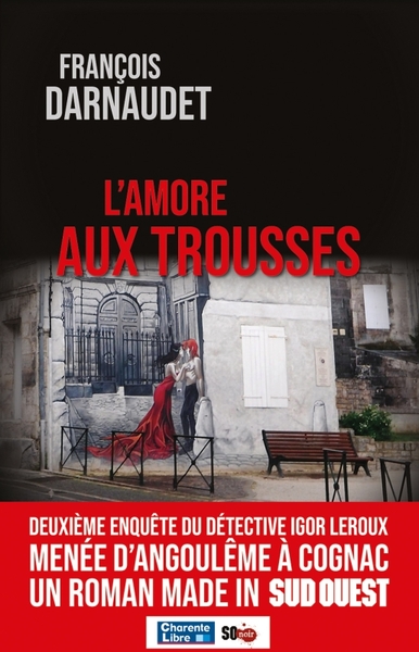 L'AMORE AUX TROUSSES (9782817709215-front-cover)