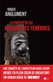 LA PROPHÉTIE DU MASQUE DES TÉNÈBRES (9782817710471-front-cover)