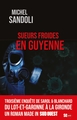 SUEURS FROIDES EN GUYENNE (9782817709925-front-cover)