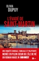 L'ÉVADÉ DE SAINT-MARTIN (9782817706696-front-cover)