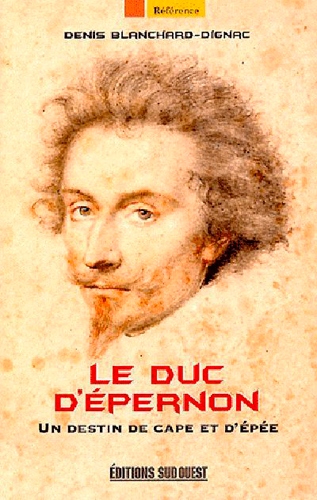 Duc D'Epernon (Le) (9782817701646-front-cover)
