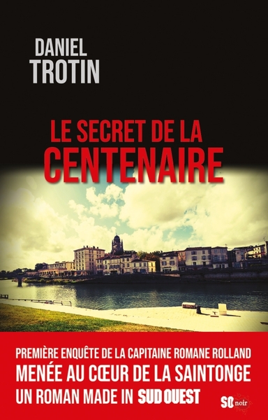 LE SECRET DE LA CENTENAIRE (9782817709147-front-cover)