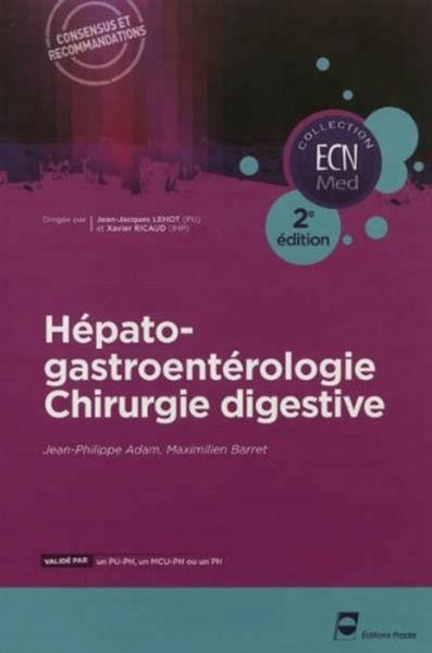 Hépato-gastroentérologie - Chirurgie digestive - 2e édition (9782361100438-front-cover)