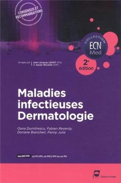 Maladies infectieuses - Dermatologie  - 2e edition (9782361100759-front-cover)