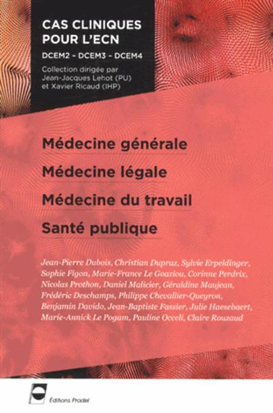 Médecine générale - Médecine légale - Médecine du travail - Santé publique (9782361100322-front-cover)