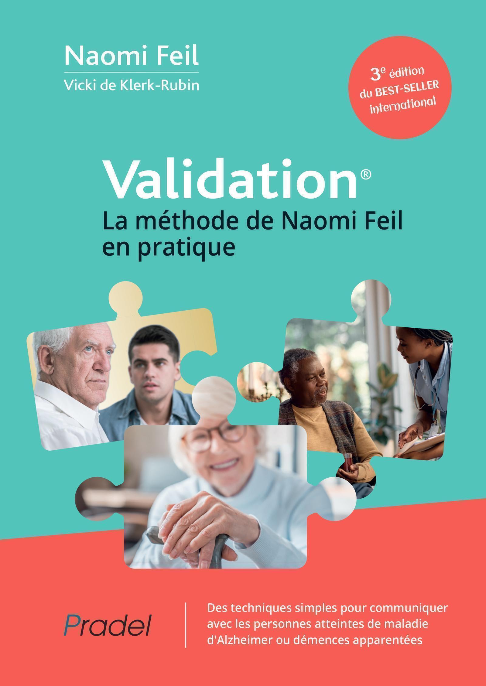 Validation, La méthode de Naomi Feil en pratique (3e édition), La méthode de Naomi Feil en pratique (3e édition) (9782361101213-front-cover)