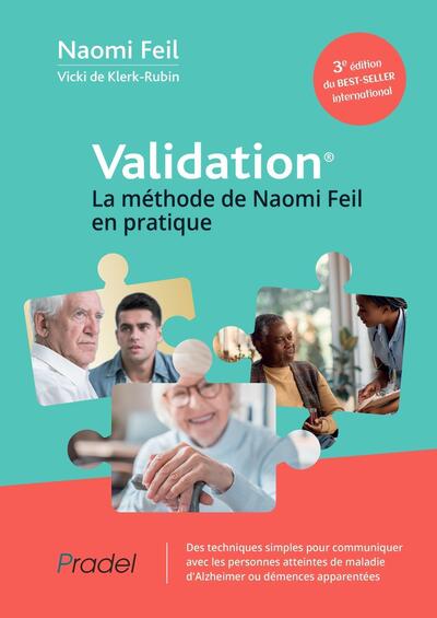 Validation, La méthode de Naomi Feil en pratique (3e édition), La méthode de Naomi Feil en pratique (3e édition) (9782361101213-front-cover)