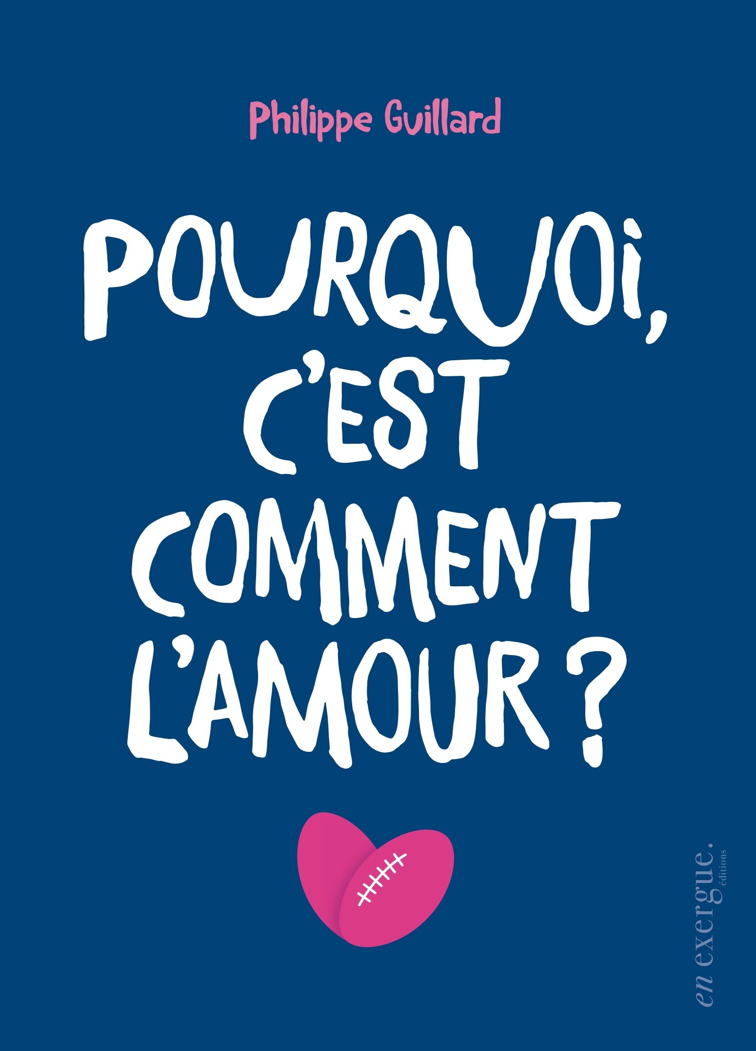 Pourquoi c'est comment l'amour ? (9791097469894-front-cover)