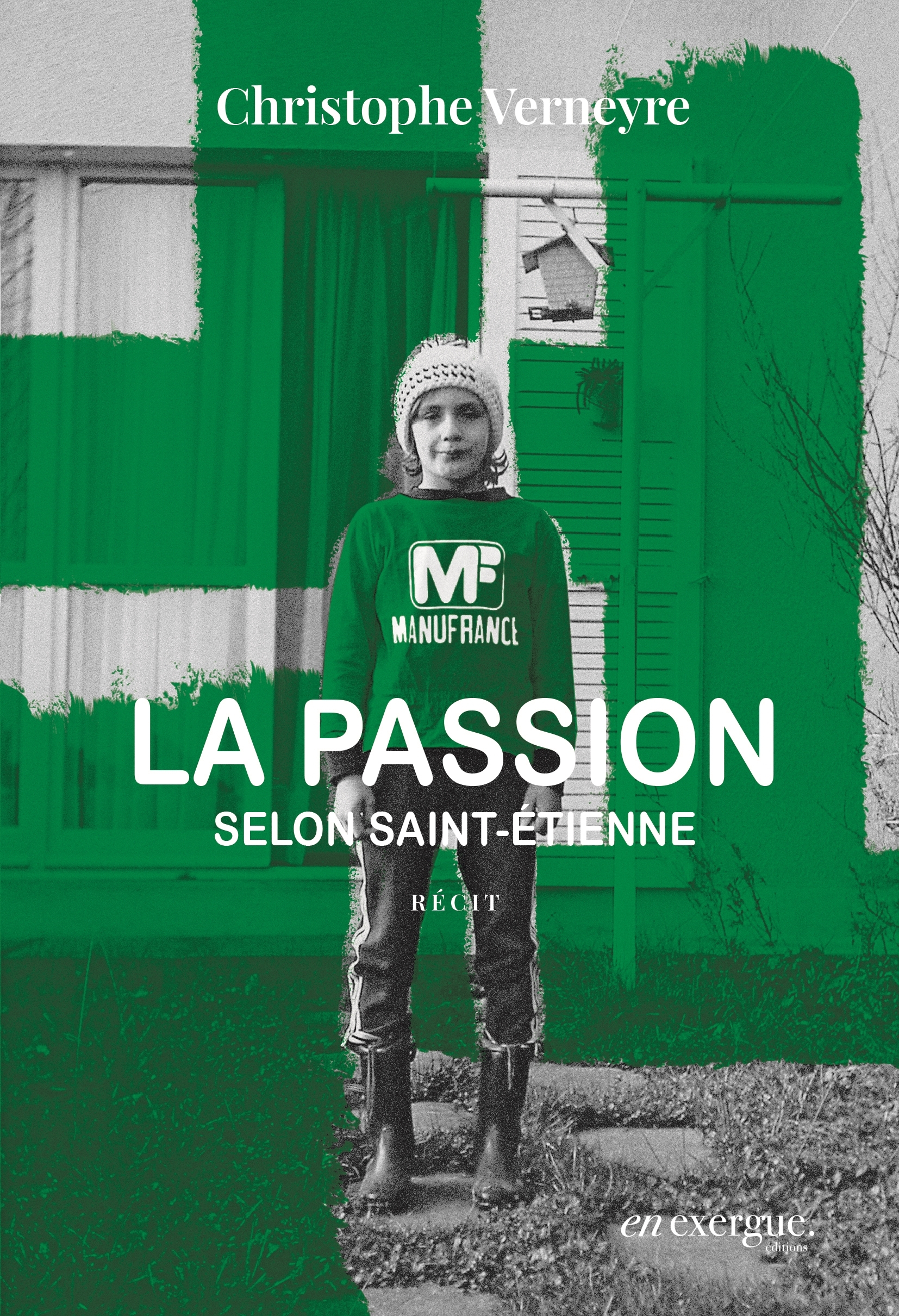 La Passion selon Saint-Etienne (9791097469986-front-cover)