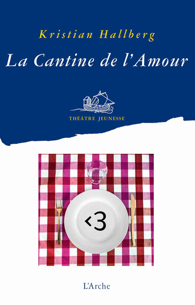 La Cantine de l'Amour (9782851818027-front-cover)