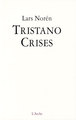 Tristano / Crises (9782851816450-front-cover)