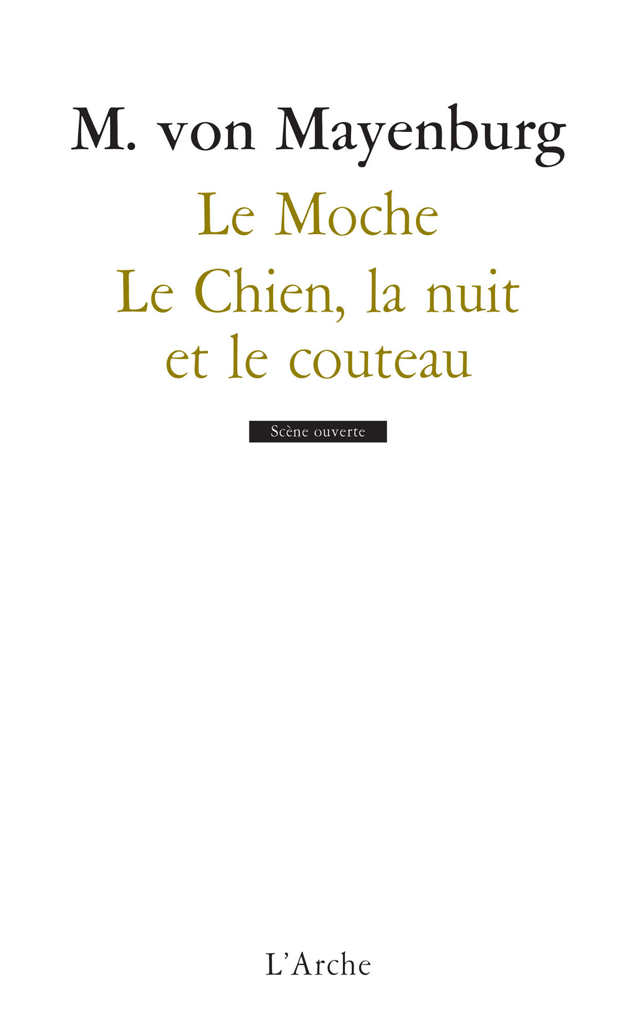 Le Moche / Le Chien, la nuit et le couteau (9782851816634-front-cover)