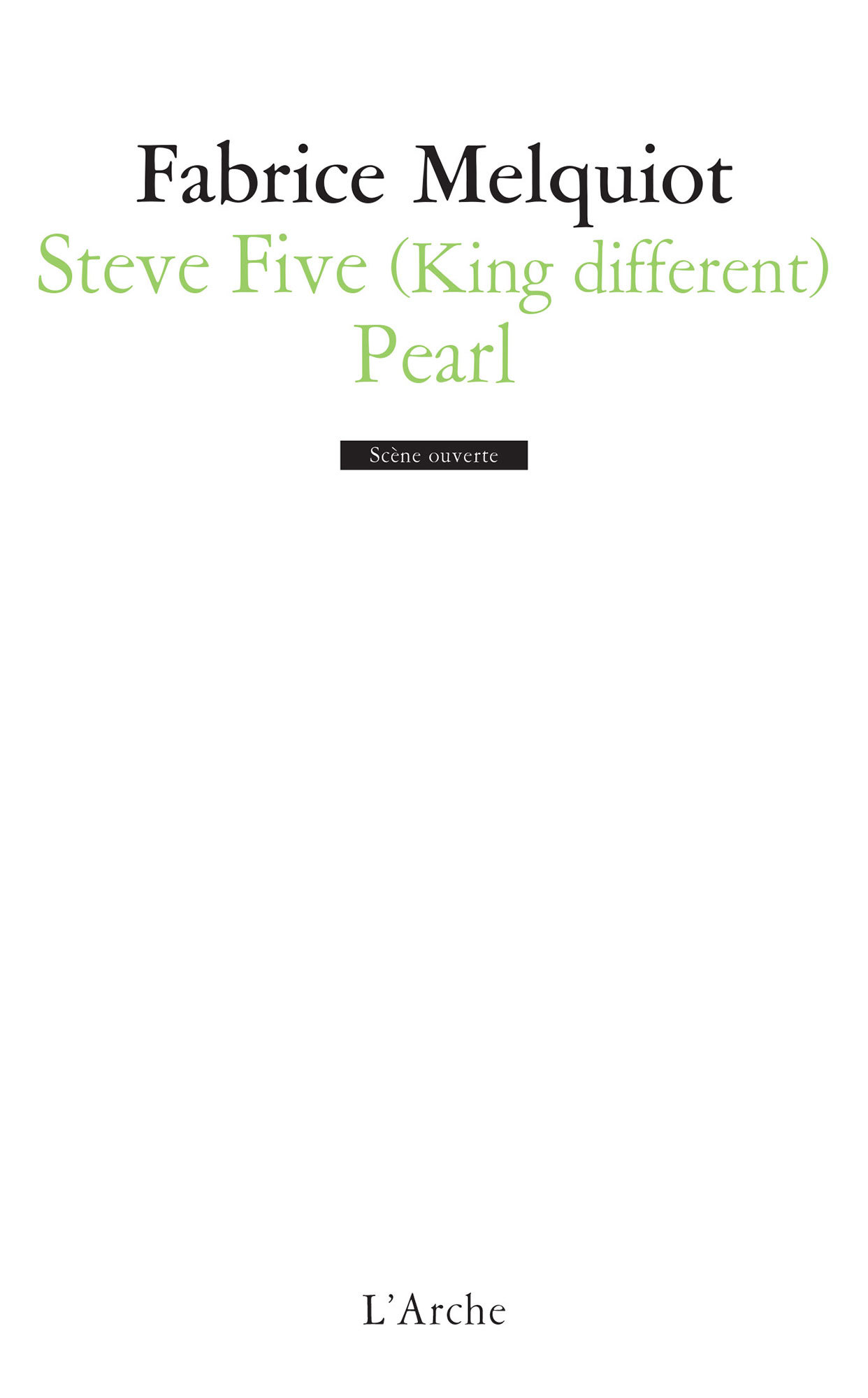 Steve Five (King different) / Pearl (9782851818317-front-cover)