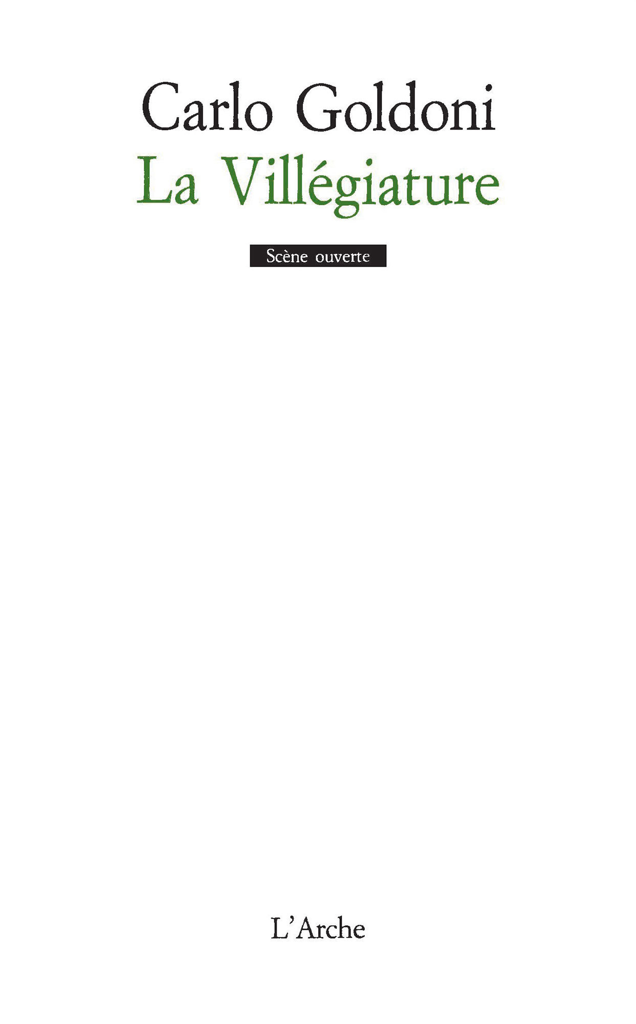 La Villégiature (9782851812957-front-cover)