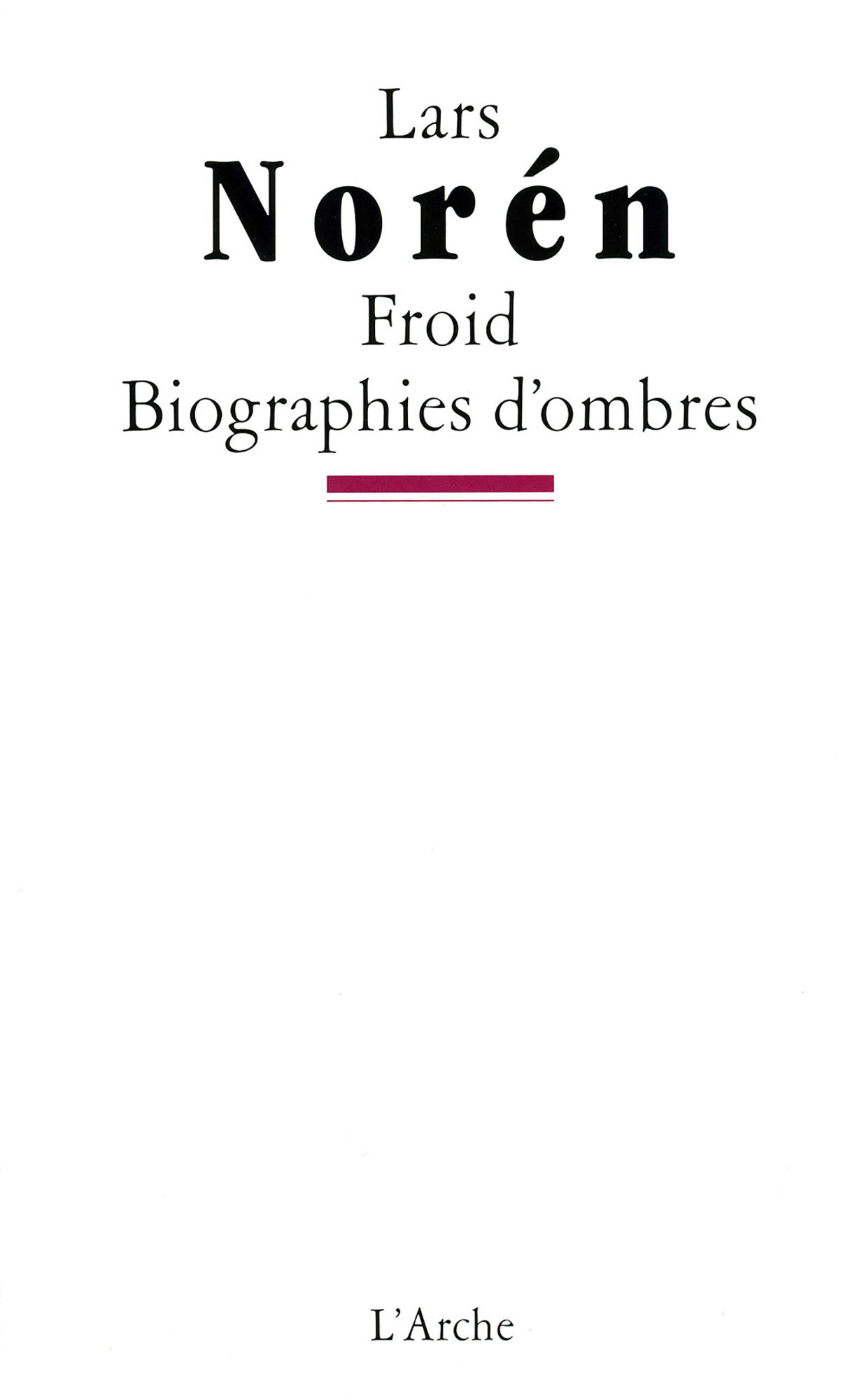 Froid / Biographies d'ombres (9782851815750-front-cover)