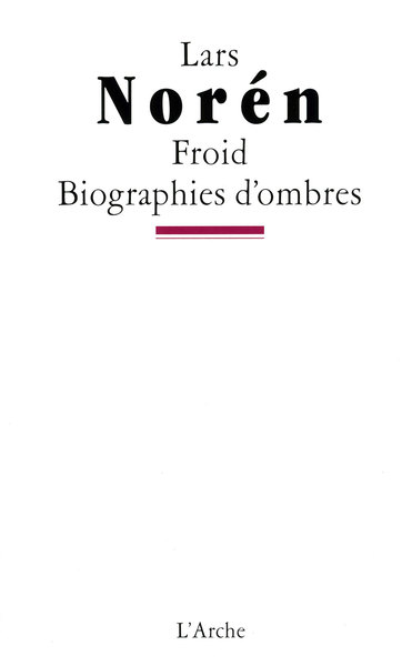 Froid / Biographies d'ombres (9782851815750-front-cover)