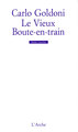 Le Vieux Boute-en-train (9782851813435-front-cover)
