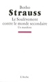 Le Soulèvement contre le monde secondaire (9782851813701-front-cover)